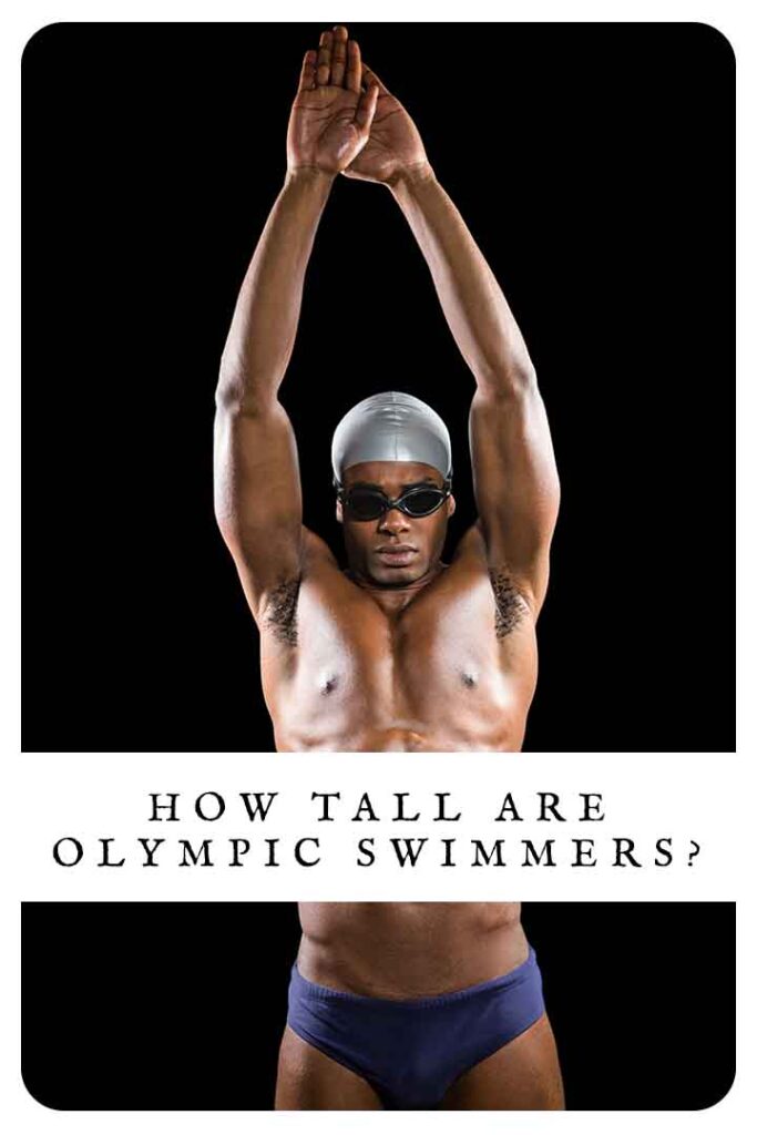 how tall are olympic swimmers